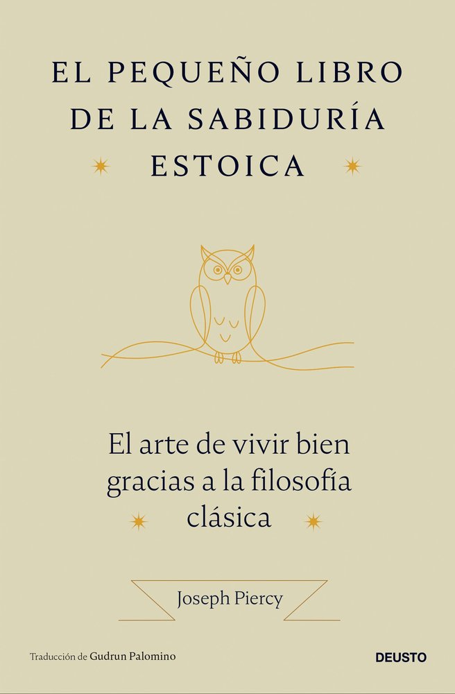 EL PEQUEÑO LIBRO DE LA SABIDURIA ESTOICA, de JOSEPH PIERCY | portada del libro