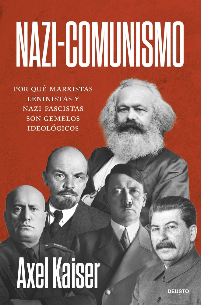 NAZI-COMUNISMO, de AXEL KAISER | portada del libro