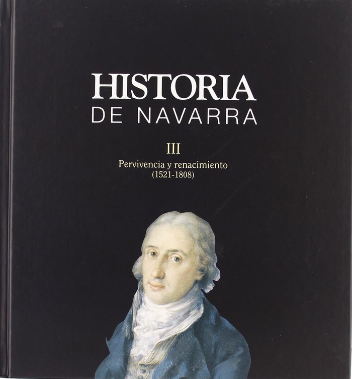 Pervivencia y renacimiento (1521-1808), de Floristán Imízcoz | portada del libro