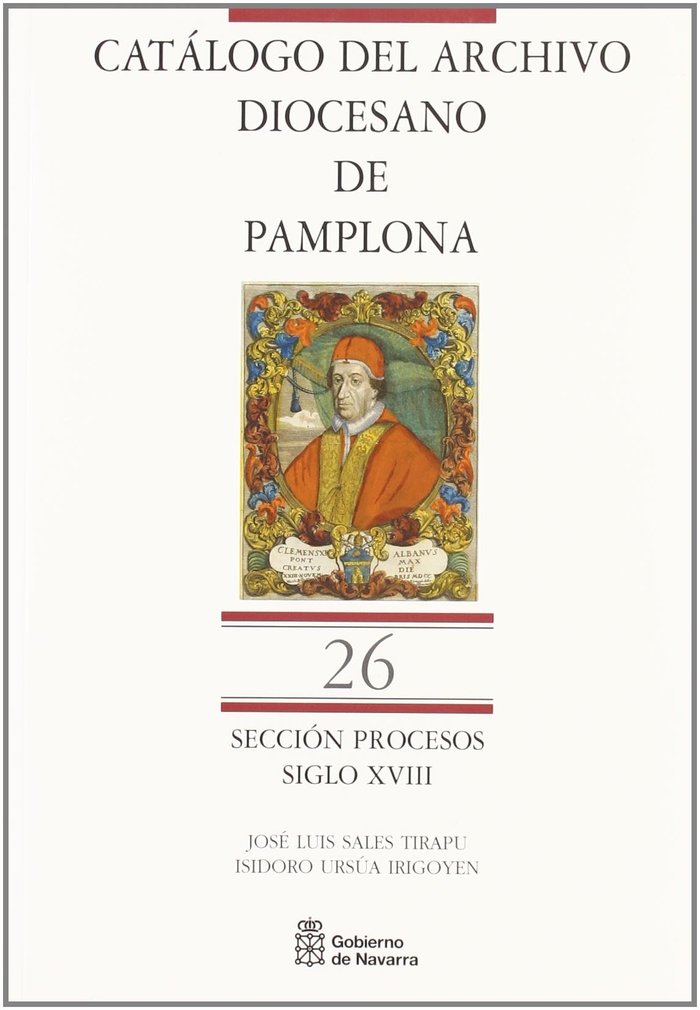 Tomo 26: siglo XVIII [Catálogo del Archivo Diocesano de Pamplona. Sección Procesos], de Sales Tirapu | portada del libro