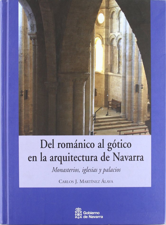 Del románico al gótico en la arquitectura de Navarra, de Martínez Álava | portada del libro