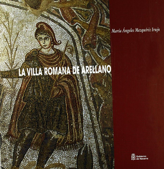 La villa romana de Arellano, de Mezquíriz Irujo | portada del libro