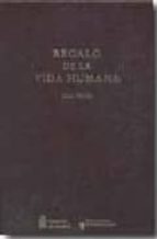 Regalo de la vida humana, de Juan Vallés | portada del libro