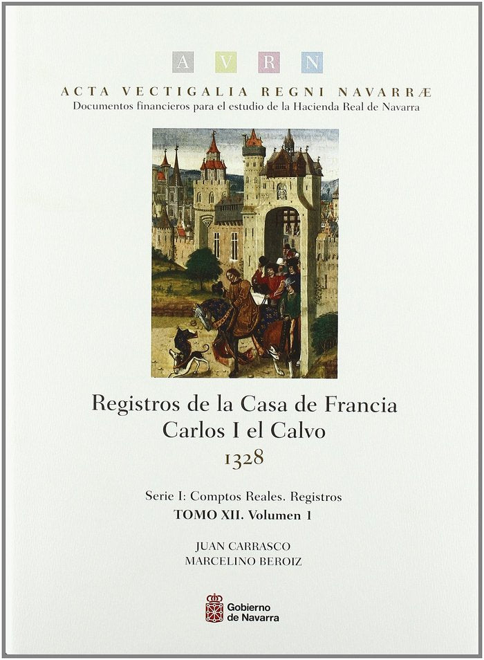 Registros de la Casa de Francia. Carlos I el Calvo, 1328, de Carrasco Pérez | portada del libro