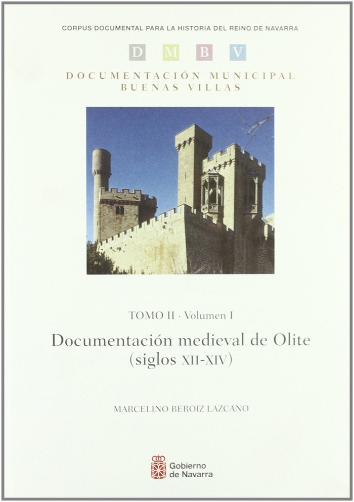 Documentación medieval de Olite (siglos XII-XIV), de Beroiz Lazcano | portada del libro