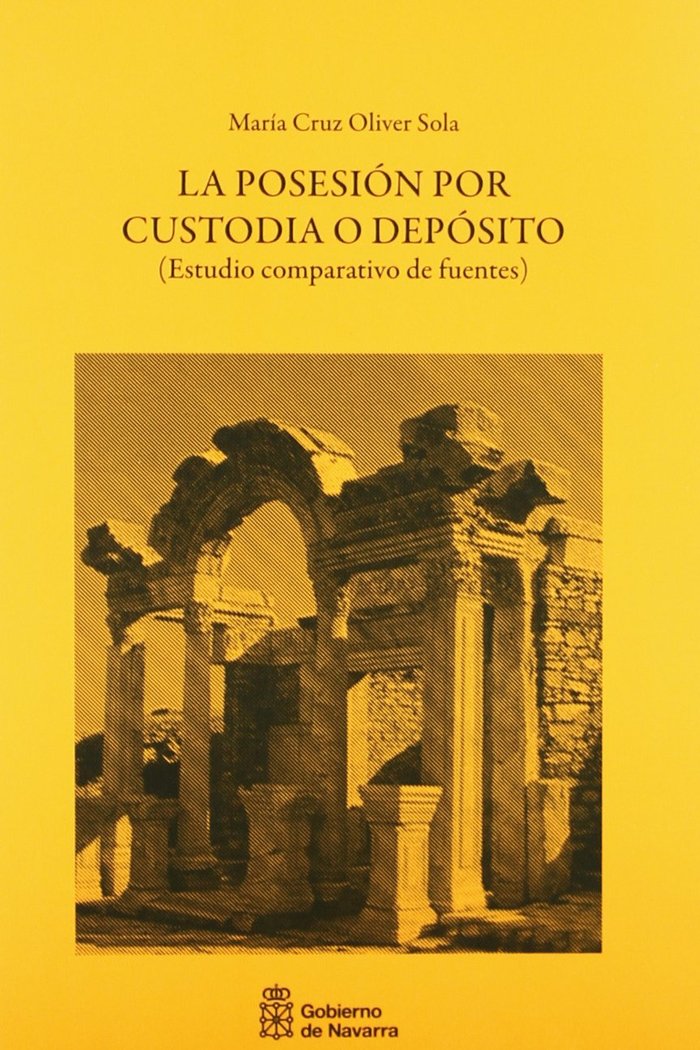 La posesión por custodia o depósito, de Oliver Sola | portada del libro