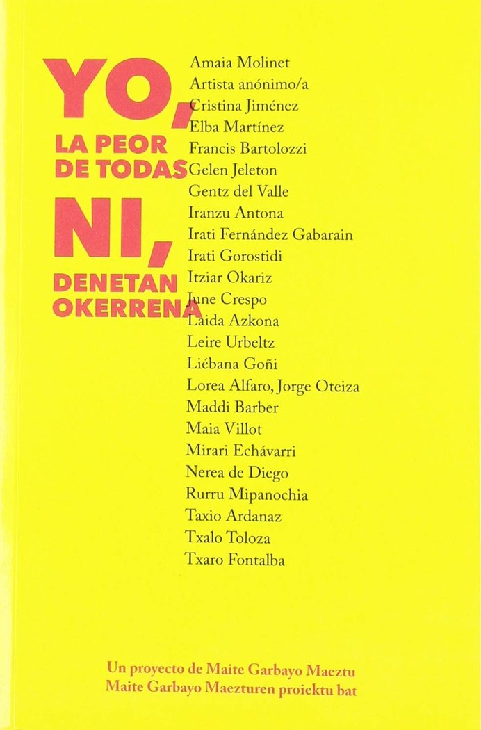 Yo, la peor de todas / Ni, denetan okerrena, de Garbayo Maeztu | portada del libro