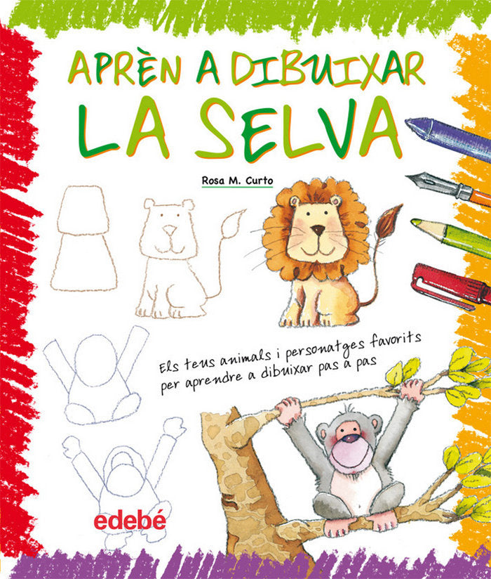 APRÈN A DIBUIXAR LA SELVA, de Curto Milà, Rosa M. | portada del libro