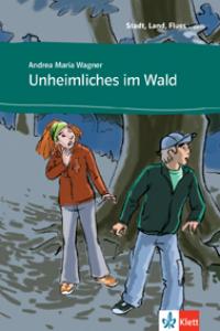 LECTURA Unheimliches im Wald (libro + CD), de ERNST KLETT | portada del libro