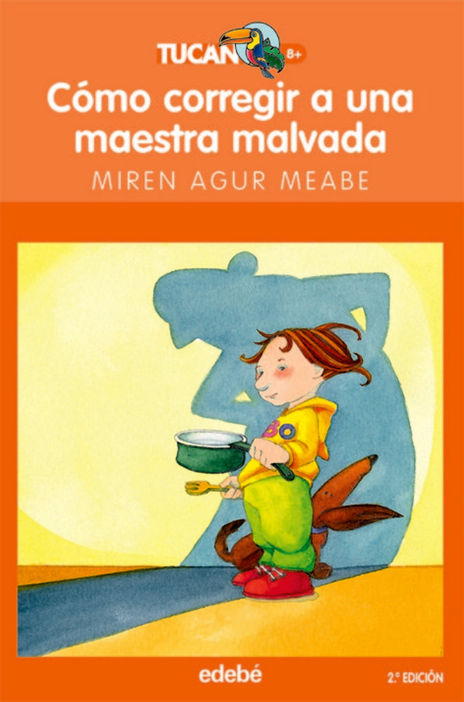 Cómo corregir a una maestra malvada, de Meabe Plaza, Miren Agur | portada del libro