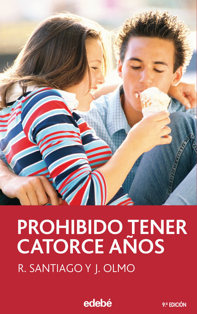 Prohibido tener 14 años, de García Santiago, Roberto | portada del libro