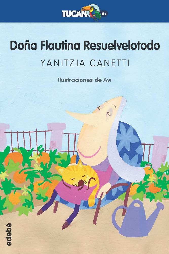 Doña Flautina resuelvelotodo, de Canetti, Yanitzia | portada del libro