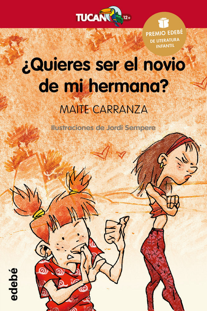 ¿Quieres ser el novio de mi hermana?, de Carranza Gil-Dolz, Maite | portada del libro