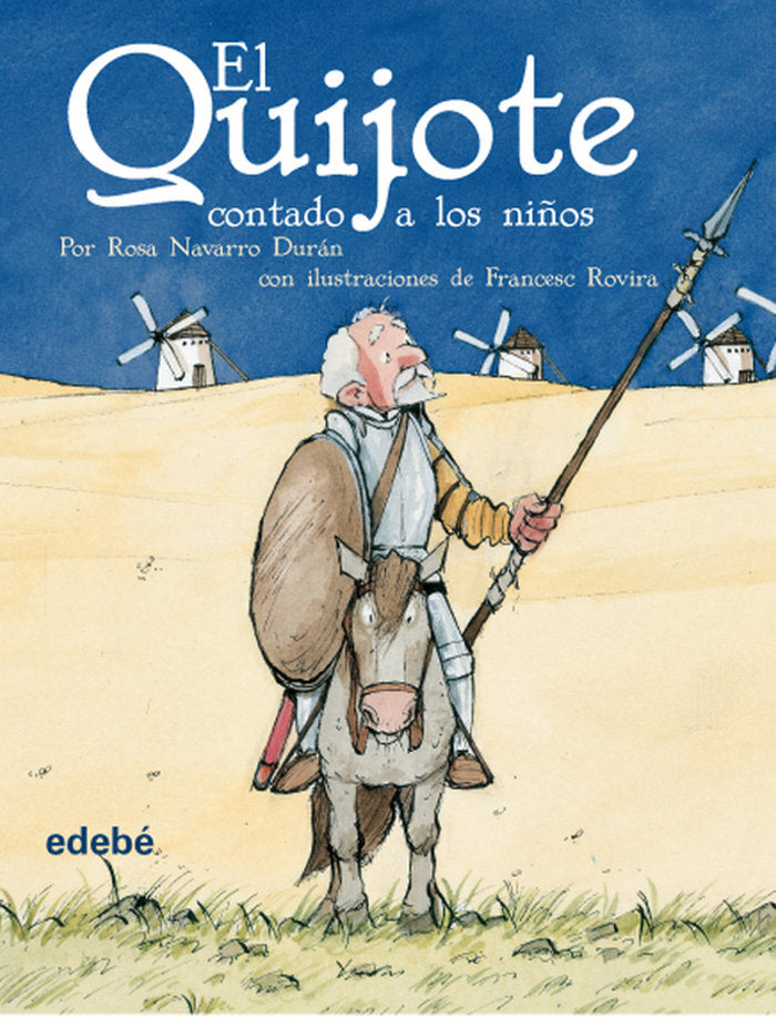 El Quijote contado a los niños (versión escolar para EP), de Navarro Durán, Rosa | portada del libro