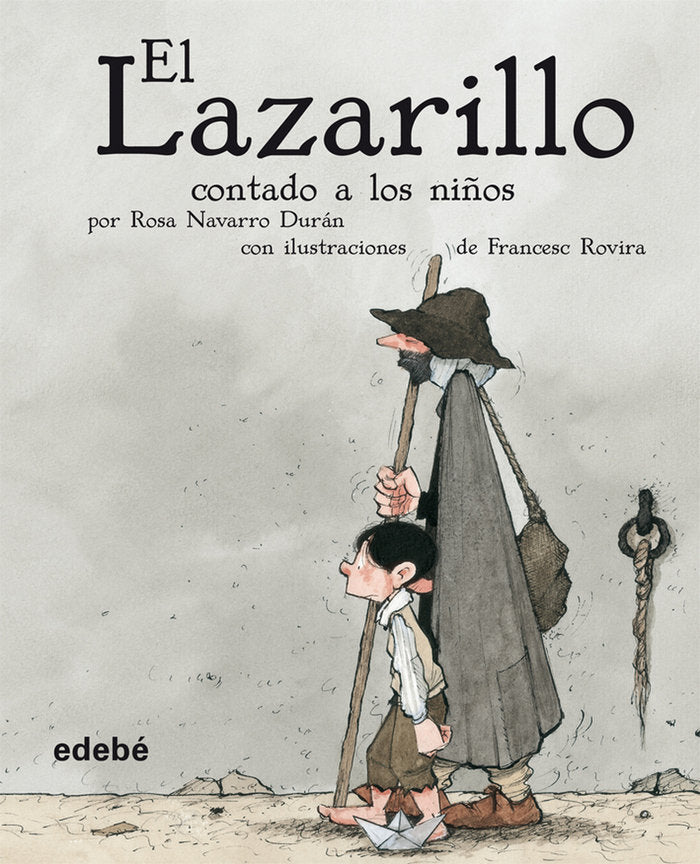 EL LAZARILLO CONTADO A LOS NIÑOS (versión escolar para EP), de Navarro Durán, Rosa | portada del libro