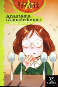 Anastasia 'a sus órdenes', de LOWRY LOIS | portada del libro
