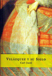 Velázquez y su siglo, de JUSTI CARL | portada del libro