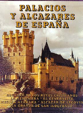 PALACIOS Y ALCACERES DE ESPAñA, de VV.AA | portada del libro