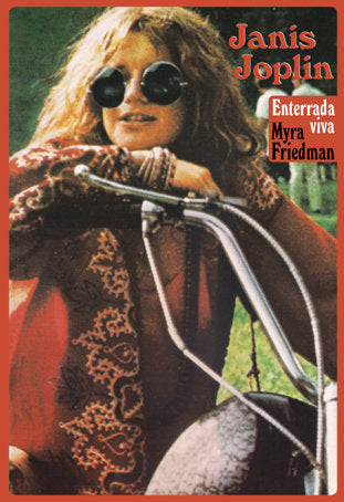 Janis Joplin, enterrada viva, de Friedman | portada del libro