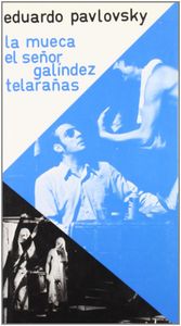 La mueca. El señor Galíndez. Telarañas, de Pavlovsky | portada del libro