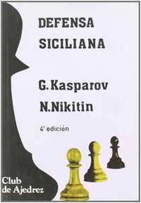 Defensa siciliana, de Kasparov | portada del libro