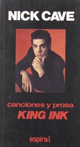 Canciones y prosa King Ink de N. Cave, de Cave | portada del libro