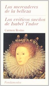 Los eróticos sueños de Isabel Tudor, de Resino, Carmen | portada del libro