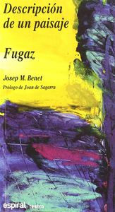 Descripción de un paisaje. Fugaz, de Benet, Josep María | portada del libro