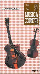Historia de la música country. Vol. II, de Trulls, Alfonso | portada del libro