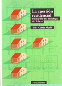 La cuestión residencial, de Cortés Alcalá | portada del libro
