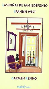 Las niñas de San Ildefonso. Spanish West, de Resino, Carmen | portada del libro