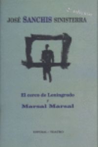 El cerco de Leningrado. Marsal Marsal, de Sanchis Sinisterra, José | portada del libro