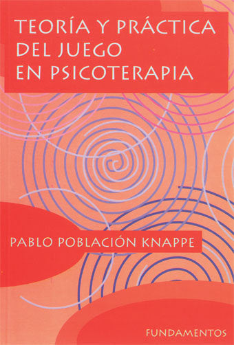 Teoría y práctica del juego en psicoterapia, de Población Knappe | portada del libro