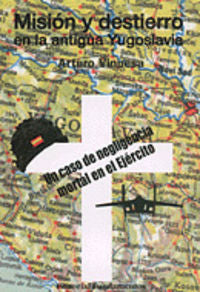 Misión y destierro en la antigua Yugoslavia, de VINUESA | portada del libro
