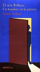 El otro William. Un hombre en la puerta, de Salom, Jaime | portada del libro
