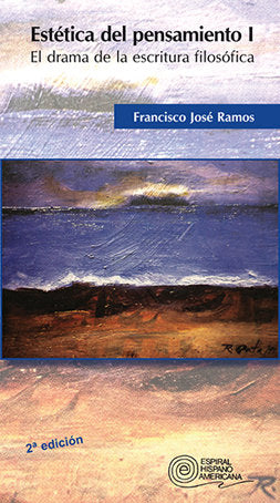 Estética del pensamiento I, de Ramos, Francisco José | portada del libro
