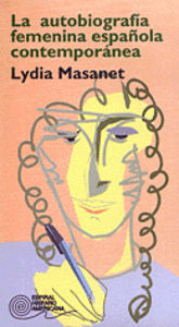 La autobiografía femenina española contemporánea, de Masanet | portada del libro