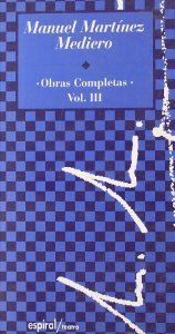 Obras completas (1975-1980). Vol. III, de Martínez Mediero, Manuel | portada del libro