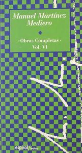 Obras completas (1987-1995). Vol. VI, de Martínez Mediero | portada del libro