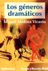 Los géneros dramáticos, de Medina Vicario | portada del libro