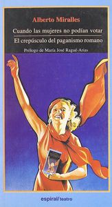 Cuando las mujeres no podían votar. El crepúsculo del paganismo romano, de Miralles | portada del libro