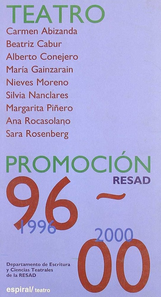 Teatro. Promoción RESAD+D550 1996-2000, de Resad, Alumnos | portada del libro