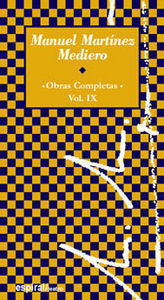 Obras completas (1999-2001). Vol. IX, de Martínez Mediero | portada del libro
