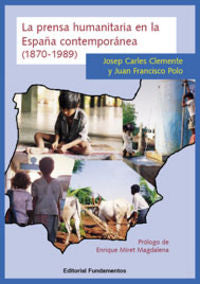 La prensa humanitaria en la España contemporánea (1870-1989), de CLEMENTE | portada del libro