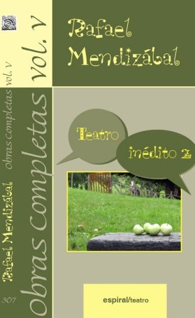 Obras completas, vol. V, de Mendizábal, Rafael | portada del libro