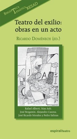 Teatro del exilio: obras en un acto, de DOMENECH | portada del libro