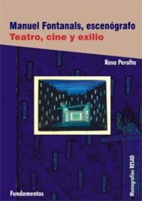 Manuel Fontanals, escenógrafo, de Peralta, Rosa | portada del libro