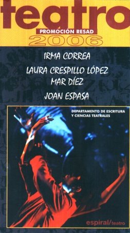 Teatro. Promoción RESAD 2006, de Correa | portada del libro