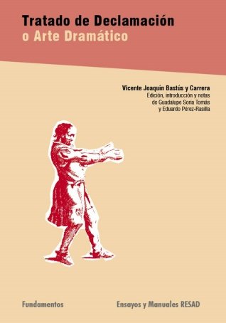 Tratado de declamación o arte dramático, de Bastús y Carrera, Vicente Joaquín | portada del libro