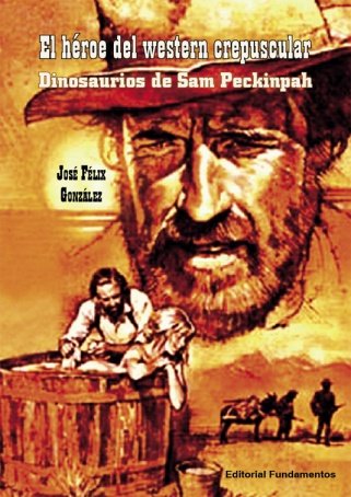 El héroe del western crepuscular, de González | portada del libro